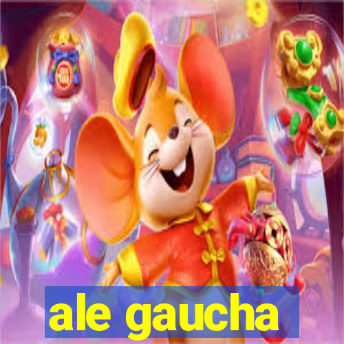 ale gaucha